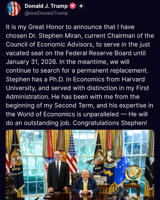 Stephen Miran Appointed Temporary Fed Governor by Trump