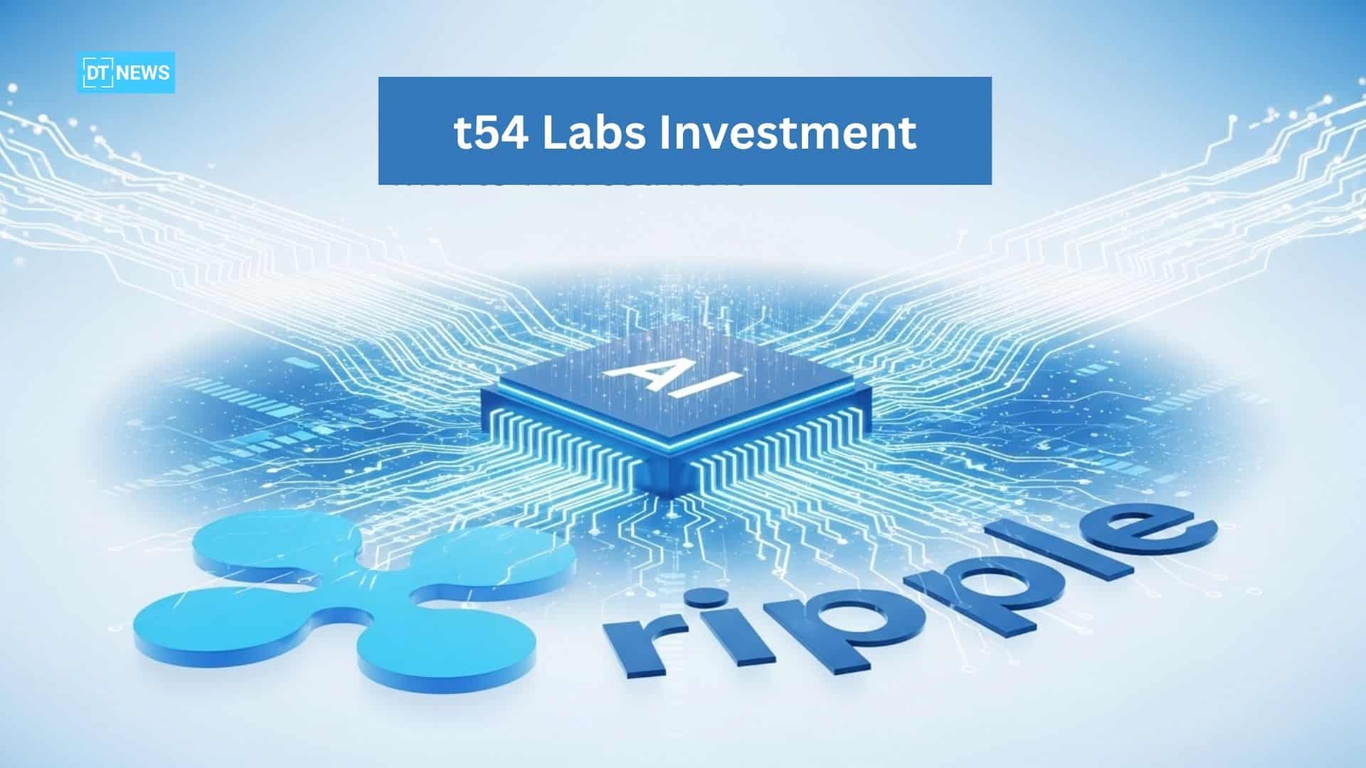 Ripple and t54 Labs Target Regulated AI Payments in $5M Seed Round of Funding